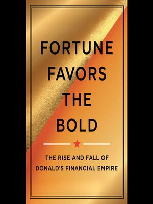 cover image of Fortune Favors the Bold